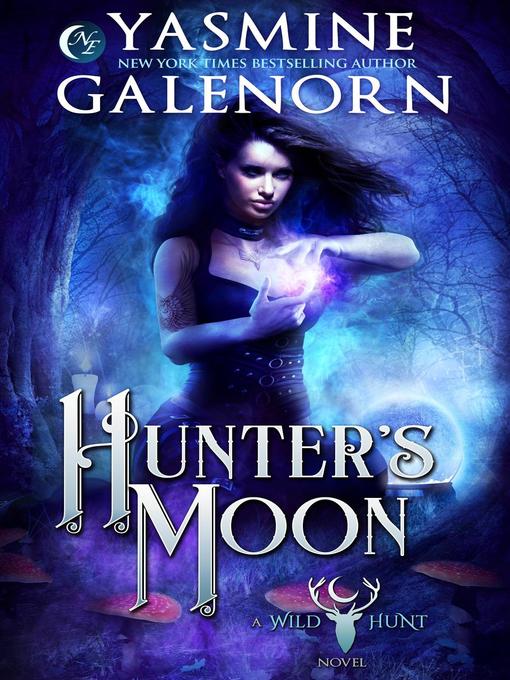 Title details for Hunter's Moon by Yasmine Galenorn - Available